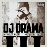  A  Dj Drama   Third Power  CD 