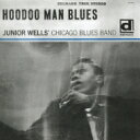 Junior Wells ジュニアウェルズ / Hoodoo Man Blues-expanded Edition 【CD】