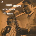 Stan Getz / Gerry Mulligan / Getz Meets Mulligan In Hi-fi (アナログレコード) 【LP】