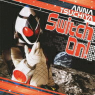 土屋アンナ ツチヤアンナ / Switch On! 【CD Maxi】