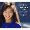 本田美奈子. ホンダミナコ / GOLDEN DAYS (2CD+2DVD) 【CD】