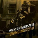 【輸入盤】 Wynton Marsalis ウィントンマルサリス / Swingin Into The 21st: 50th Birthday Celebration 【CD】