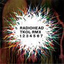 【輸入盤】 Radiohead レディオヘッド / Tkol Rmx 1 2 3 4 5 6 7 【CD】