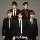 SM☆SH (SMASH) スマッシュ / STEP 【CD Maxi】