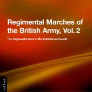 【輸入盤】 イギリスの陸軍の連隊行進曲集　第2巻　コールドストリーム・ガーズ連隊バンド 【CD】