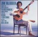 John Mclaughlin ジョンマクラフリン / Ct Mediterranean / Duo Pno & Gui 輸入盤 【CD】