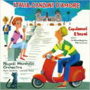 Napoli Mandolin Orchestra ナポリマンドリンオーケストラ / イタリア、愛の歌 ・永遠のカンツォーネ名曲集・ 【CD】