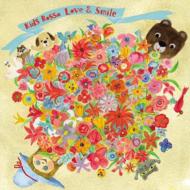 Kids Bossa Love &amp; Smile 【CD】