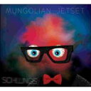 【輸入盤】 Mungolian Jetset / Schlungs 【CD】