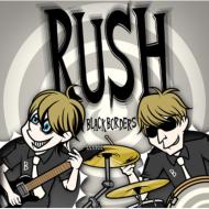 BLACK BORDERS ブラックボーダーズ / RUSH 【CD】