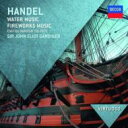 【輸入盤】 Handel ヘンデル / 水上の音楽 王宮の花火の音楽 ガーディナー＆イングリッシュ バロック ソロイスツ 【CD】