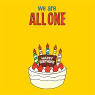 we are ALL ONE 2011 HAPPY BIRTHDAY 【CD】