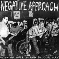 【輸入盤】 Negative Approach / Nothing Will Stand In Our Way 【CD】