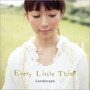 Every Little Thing (ELT) エブリリトルシング / Landscape 【CD Maxi】