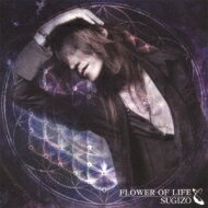 Sugizo (Luna Sea) スギゾー / FLOWER OF LIFE 【CD】