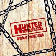 「HUNTER ～その女たち、賞金稼ぎ～」 Original Sound Track 【CD】