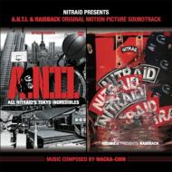 MACKA-CHIN / A.N.T.I. &amp; RAIDBACK ORIGINAL MOTION PICTURE SOUNDTRACK 【CD】