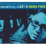 �ۻ��� �ե������� / something JAZZY II ��CD��