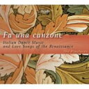 【輸入盤】 Fa Una Canzone-italian Dance Music &amp; Lave Songs Of The Renaissance: The Playfords 【CD】