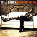 Will Smith   Born To Reign  CD 