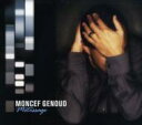 【輸入盤】 Moncef Genoud / Metissage 【CD】