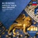 【輸入盤】 Albinoni アルビノーニ / オーボエ協奏曲集～アルビノーニ、マルチェッロ、ヴィヴァルディ　ホリガー、イ・ムジチ合奏団、他 【CD】