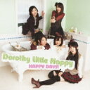 DOROTHY LITTLE HAPPY ドロシーリトルハッピー / HAPPY DAYS ! 【TYPE C】 【CD Maxi】