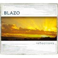 Blazo / Reflections 【CD】