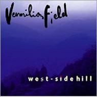 Vermilion Field / West-side Hill 【CD】