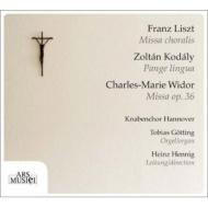 【輸入盤】 Liszt リスト / リスト：ミサ・コラリス、コダーイ：パンジェ・リングァ、ヴィドール：ミサ曲　ヘニッヒ＆ハノーファー少年合唱団 【CD】