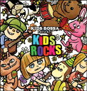 Kids Bossa Presents Kids Rock! 【CD】