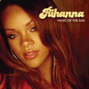 【送料無料】Rihanna　リアーナ / Music Of The Sun 【CD】