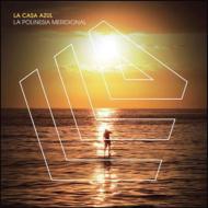 【輸入盤】 La Casa Azul / Polinesia Meridional 【CD】