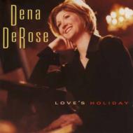 【輸入盤】 Dena Derose ディナローズ / Love's Holiday 【CD】