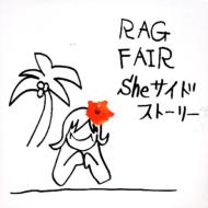 RAG FAIR ラグフェアー / Sheサイド ストーリー 【CD Maxi】