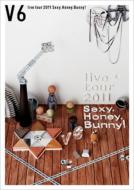 【送料無料】 V6 / V6 live tour 2011 Sexy.Honey.Bunny! 【通常盤】 【DVD】