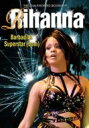 Rihanna　リアーナ / Barbadian Superstardom 【DVD】