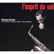 【輸入盤】 Manuel Hermia / L Esprit Du Val 【CD】