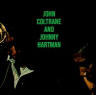 【輸入盤】 John Coltrane/Johnny Hartman ジョンコルトレーン/ジョニーハートマン / John Coltrane And Johnny Hartman 【CD】