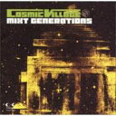 Cosmic Village / MIXT GENERATIONS 【CD】