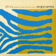 【輸入盤】 Sergio Santos セルジオサントス / Africo - Quando O Brasil Resolveu Cantar 【CD】