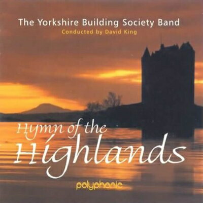 Mozart - 【輸入盤】 Hymn Oh Highlands: David King / The Yorkshire Building Society Band 【CD】