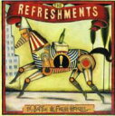 【輸入盤】 Refreshments (Us) / Bottle & Fresh Horses 【CD】