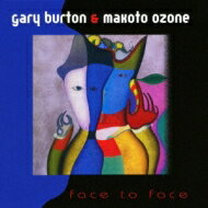 Gary Burton / 小曽根真 / Face To Face 【SHM-CD】