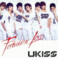 U-kiss ユーキス / Forbidden Love 【CD Maxi】