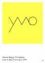 YMO (Yellow Magic Ohchestra) イエローマジックオーケストラ / Yellow Magic Orchestra Live in San Francisco 2011 【DVD】