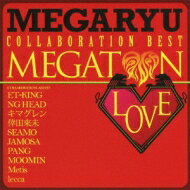 Megaryu メガリュウ / メガトンLOVE ～コラボ・ベスト～ 【CD】