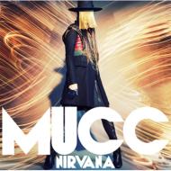Mucc ムック / ニルヴァーナ 【CD Maxi】