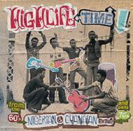 【輸入盤】 Highlife Time: Nigerian &amp; Ghanaian Sounds 【CD】