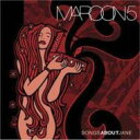 Maroon 5 }[5   Songs About Jane  SHM-CD 